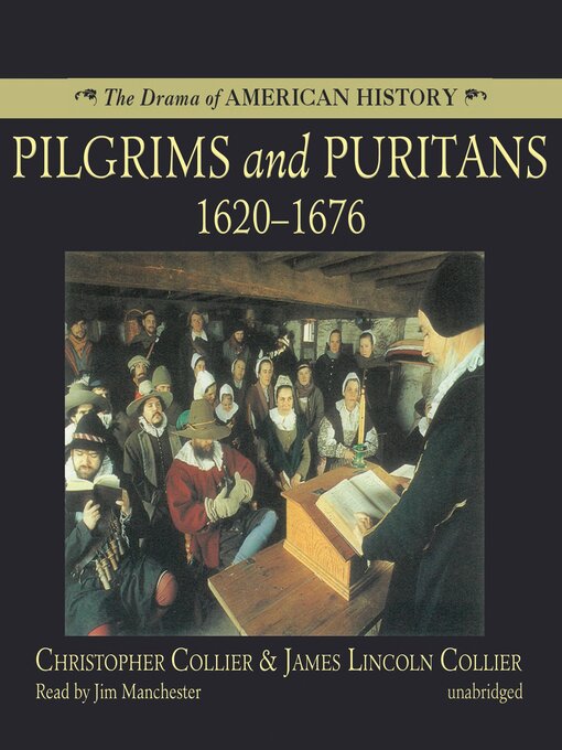 Title details for Pilgrims and Puritans by Christopher Collier - Available